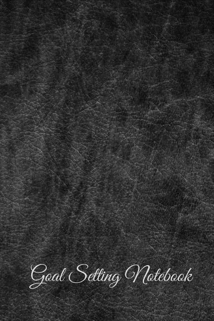 Goal Setting Notebook by Press, Hidden Valley