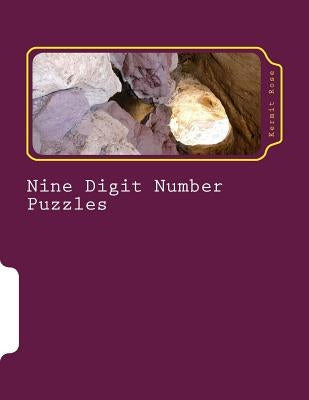 Nine Digit Number Puzzles by Rose, Kermit