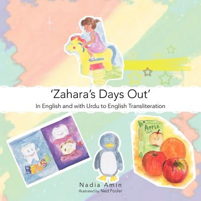 'Zahara's Days Out': In English and with Urdu to English Transliteration by Amin, Nadia
