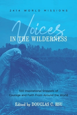 Voices in The Wilderness by Hsu, Douglas C.