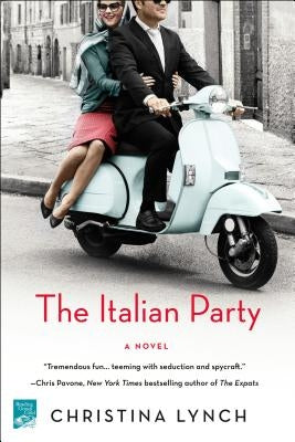 The Italian Party by Lynch, Christina