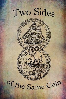 Two Sides of the Same Coin by Conley, Craig