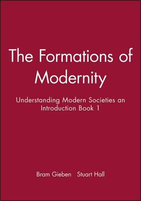 Formations of Modernity by Gieben, Bram