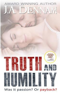 Truth and Humility by Rice, Julie
