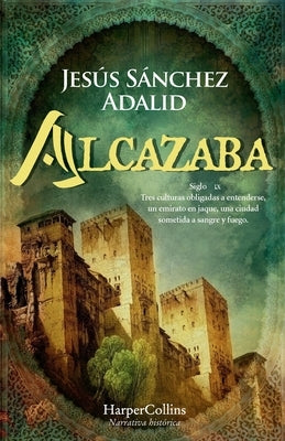 Alcazaba by Adalid, Jes&#195;&#186;s S&#195;&#161;nchez