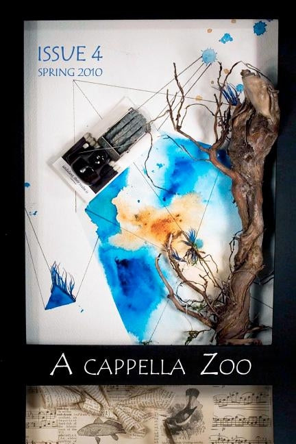 A cappella Zoo #4: Spring 2010 by Meldrum, Colin