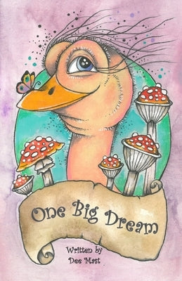 One Big Dream by Oliver, Renee Shayna