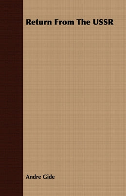 Return from the USSR by Gide, Andre