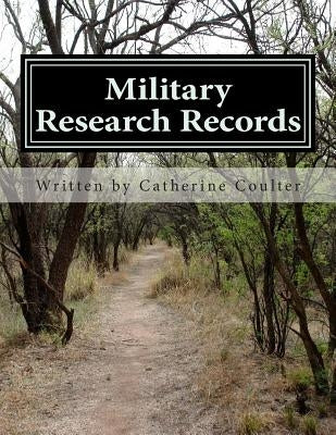Military Research Records: A Family Tree Research Workbook by Coulter, Catherine
