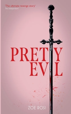 Pretty Evil by Rosi, Zoe