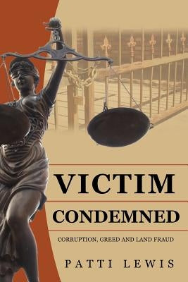Victim Condemned by Lewis, Patti