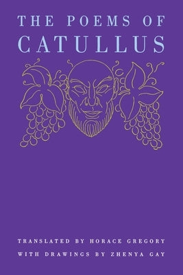 The Poems of Catullus by Catullus