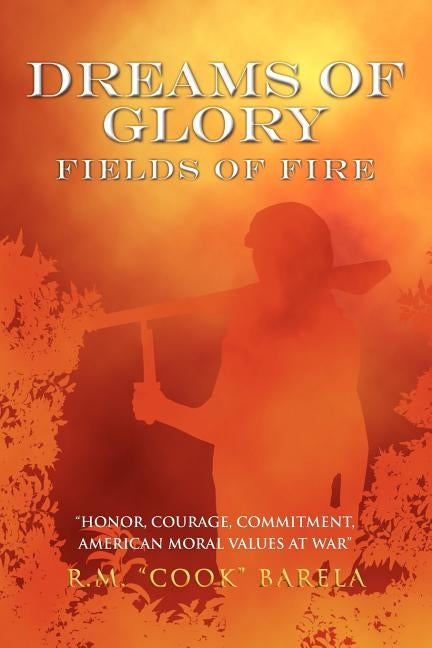 Dreams of Glory by Barela, R. M. Cook