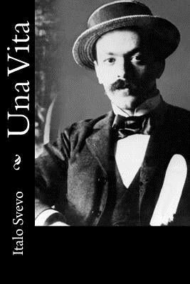 Una Vita by Svevo, Italo
