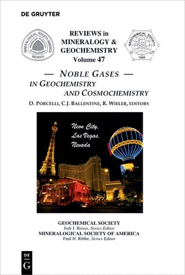 Noble Gases: In Geochemistry and Cosmochemistry by Porcelli, Donald P.