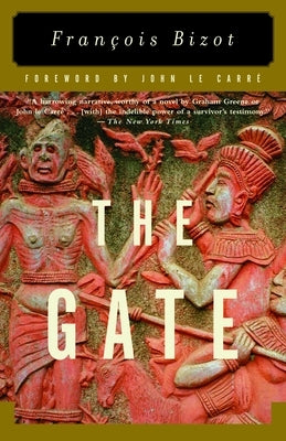 The Gate: A Memoir by Bizot, Francois