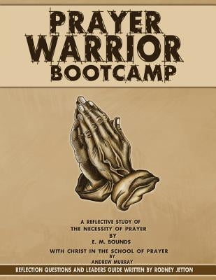 Prayer Warrior Bootcamp by Murray, Andrew