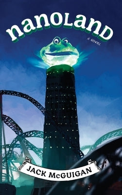 Nanoland by McGuigan, Jack
