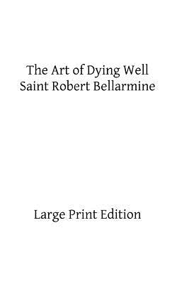 The Art of Dying Well by Hermenegild Tosf, Brother