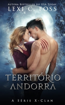 Território Andorra: Romance paranormal com lobos by Barboza, Andreia