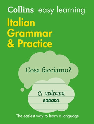 Easy Learning Italian Grammar and Practice: Trusted Support for Learning by Collins Dictionaries