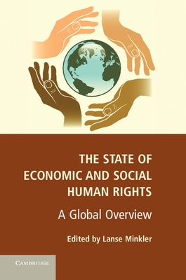 The State of Economic and Social Human Rights by Minkler, Lanse