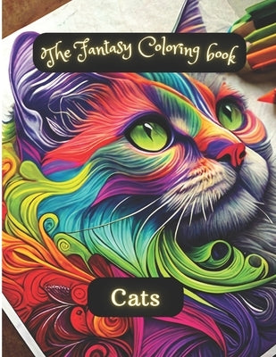 The fantasy coloring book: cats: beautiful cats by Beltran, Oscar