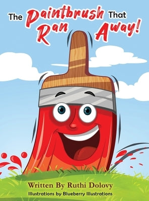 The Paintbrush That Ran Away! by Dolovy, Ruthi