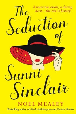The Seduction of Sunni Sinclair by Mealey, Noel