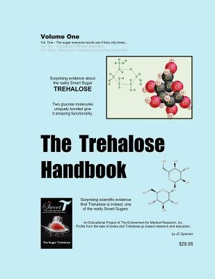 The Trehalose Handbook - Vol. 1 by Spencer, Jc