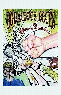 Bodacious Blues by LeBlanc, Whitney J.