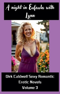 A Night in Eufaula with Lynn by Caldwell, Dirk