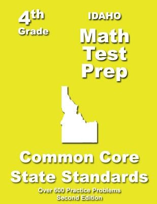Idaho 4th Grade Math Test Prep: Common Core Learning Standards by Treasures, Teachers'