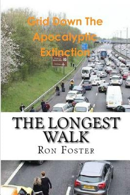 The Longest Walk by Foster, Ron
