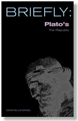 Plato's the Republic by Daniel, David Mills