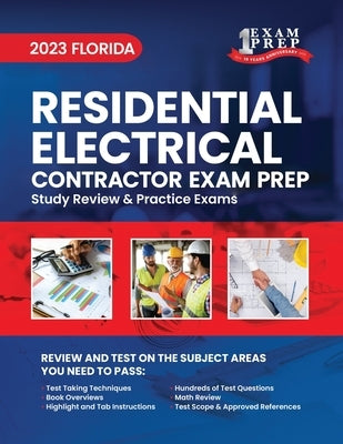 2023 Florida Residential Electrical Contractor Exam Prep: 2023 Study Review & Practice Exams by Inc, Upstryve