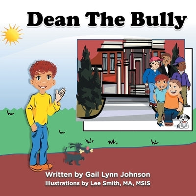 Dean The Bully by Johnson, Gail Lynn