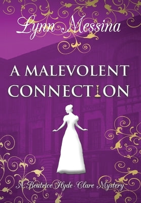 A Malevolent Connection by Messina, Lynn