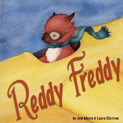 Reddy Freddy by Moore, Jem