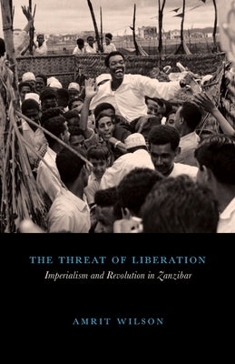 The Threat of Liberation by Wilson, Amrit