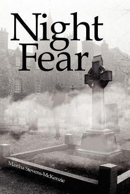Night Fear by Stevens-McKenzie, Martha