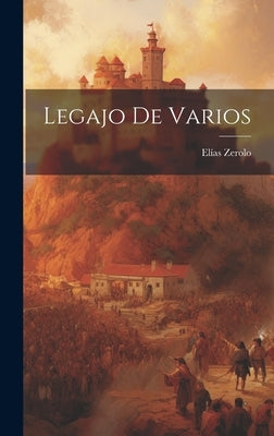 Legajo De Varios by Zerolo, ElÃ­as