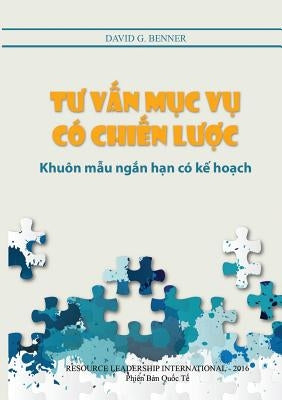 Tư Vấn Mục Vụ Có Chiến Lược by Benner, David G.