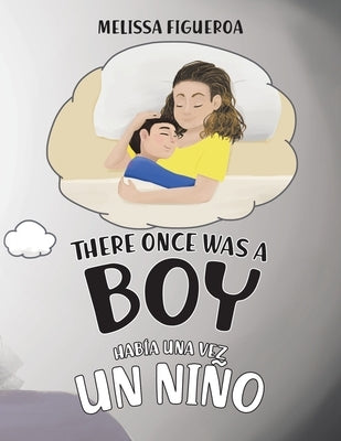 There Once Was a Boy by Figueroa, Melissa