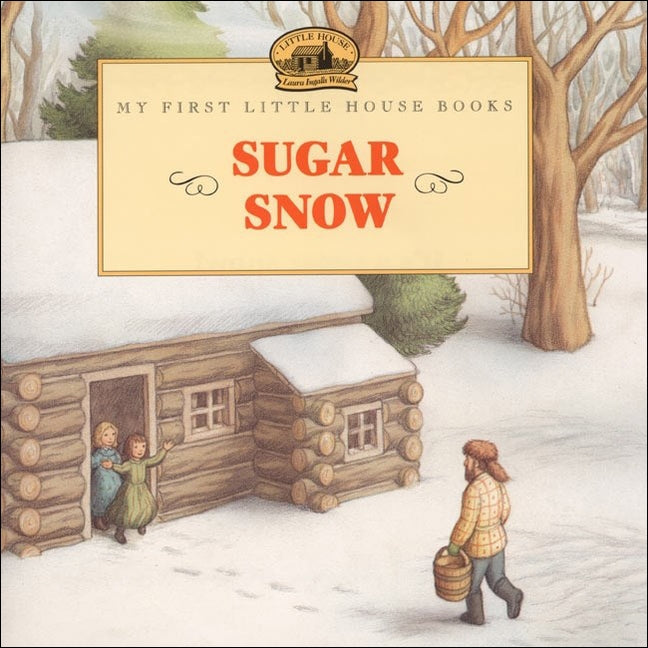 Sugar Snow by Wilder, Laura Ingalls