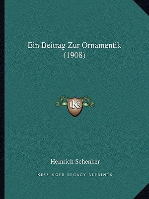 Ein Beitrag Zur Ornamentik (1908) by Schenker, Heinrich