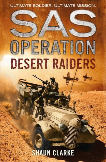 Desert Raiders by Clarke, Shaun