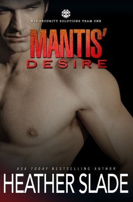 Mantis' Desire by Slade, Heather