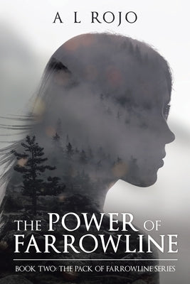 The Power of Farrowline by Rojo, A. L.
