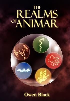 The Realms of Animar by Black, Owen